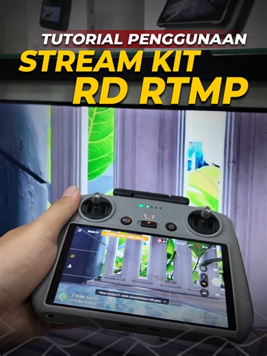 Tutorial Penggunaan Stream Kit RD RTMP Rumah Drone