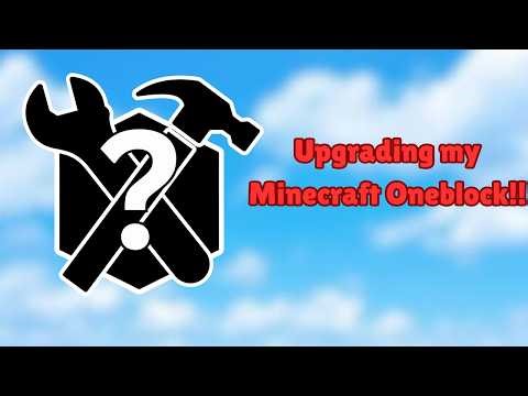 EXPANDING MY MINECRAFT ONEBLOCK WITH NEW IMPROVEMENTS!