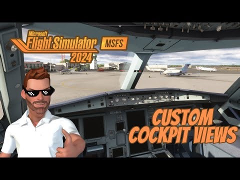 Your Flight Sim Just Got Better - Custom Cockpit Views Explained