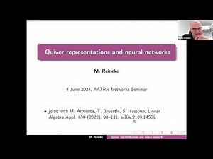 Markus Reineke (6/4/2024): Quiver representations and neural networks