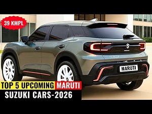 🤑🇮🇳 TOP 5 UPCOMING MARUTI SUZUKI CARS IN 2026 🔥 | Launch Date, Price & Feature
