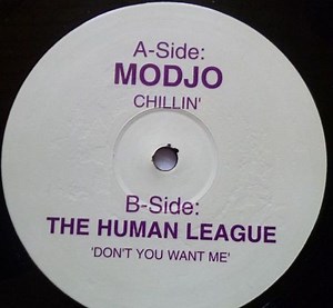 Modjo / The Human League - Chillin' / Don't You Want Me