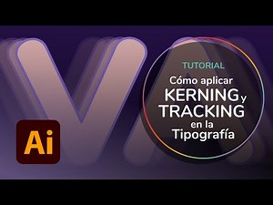 Tutorial: Adobe Illustrator | Cómo aplicar el Kerning y el Tracking en la Tipografía