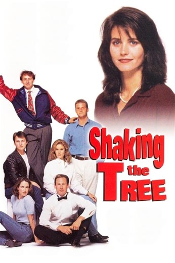 Stream Shaking the Tree (1991): Find it on Netflix, Prime Video, Hulu & more
