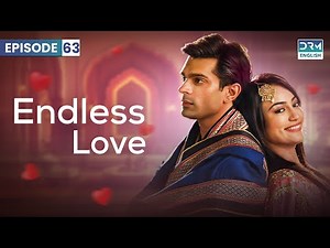 Endless Love | Season 1 - Episode 63 | Qubool Hai (ENG DUB) | GH16