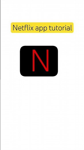 netflix app tutorial