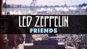 FRIENDS Lyrics - LED ZEPPELIN | eLyrics.net