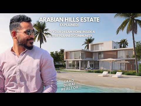 Arabian Hills Estate Explained - Buy a Plot and Build Your Dream Home - 2024