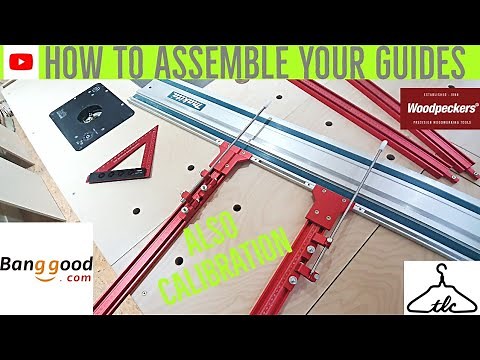 How To Assemble Your New BANGGOOD Parallel Guides ( Also Woodpeckers ) Vid#81