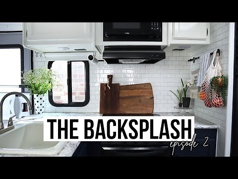 How to Install PEEL AND STICK TILE BACKSPLASH | Camper Renovation Episode 2