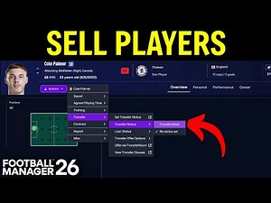 How to Sell Players on FM 26 (Step By Step)