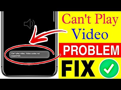 How to fix can't play video video codec not supported | can't play video