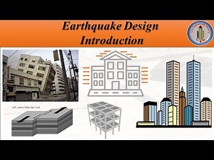 Earthquake design | Earthquake design philosophy | Earthquake load | Earthquake method of analysis