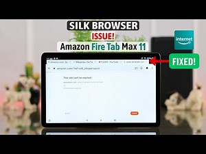 Amazon Fire Tab: Silk Browser Keeps Crashing on Max 11? - Fixed Not Loading Issue!
