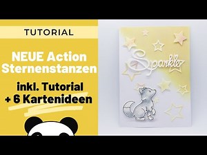 ⭐️6 Bastelideen mit den neuen Action Sternenstanzen inkl. Tutorial ⭐️| Pandalina Crafting