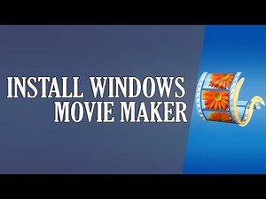 Re-install old Windows Movie Maker (2021)