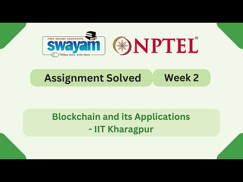 Blockchain and its Applications Week 2 || NPTEL ANSWERS 2026 #nptel #nptel2026 #myswayam