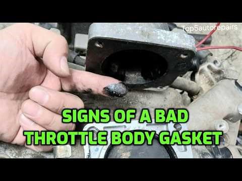3 Signs of a Bad Throttle Body Gasket