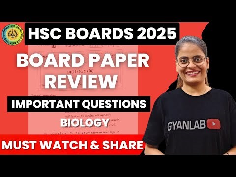 HSC Board 2025 | Biology Board Paper Review | Important Questions | Gyanlab | Anjali Patel