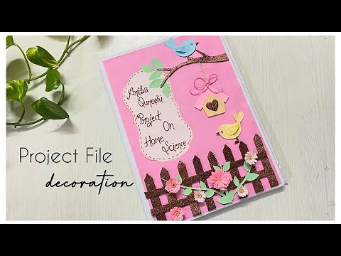 Project file decodation| File decoration ideas |How to decorate practical/project file cover