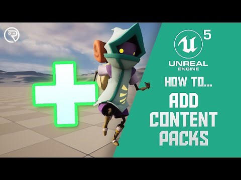 How to... Add Content Packs in Unreal Engine 5