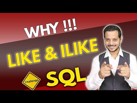 SQL Part 13🔥why we use LIKE & ILIKE in SQL | What is LIKE and ILIKE in SQL