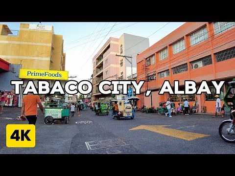 TABACO CITY WALKING TOUR | PROVINCIAL TOUR PHILIPPINES IN 4K | #BICOL