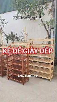 Kệ để giày dép gỗ cao su tự nhiên, cao từ 3 đến 8 tầng, tháo ráp đơn giản, giá rẻ tại LHQ FURNITURE
