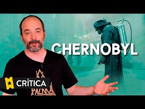 Crítica 'Chernobyl' [CON SPOILERS]