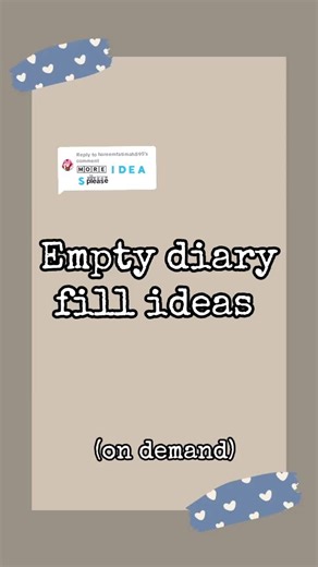 Empty Diary Fill Ideas | 2024