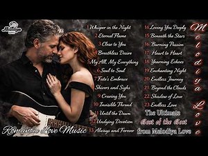 Best of the Best: Ultimate Romantic Love Hits – Greatest Emotional Love Songs ❤️🎶