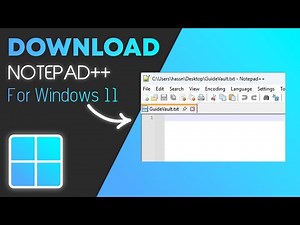 How To Download Notepad++ For Windows 11 & 10 (in 1 minute)