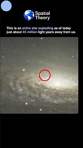 A Star Is Currently Exploding 45 MILLION Light Years Away