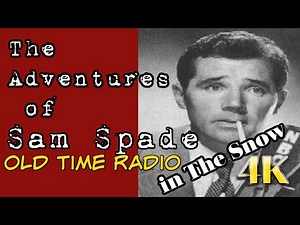 The Adventures of Sam Spade 👉The Critical Author Caper /Old Time Radio With❄ Snow