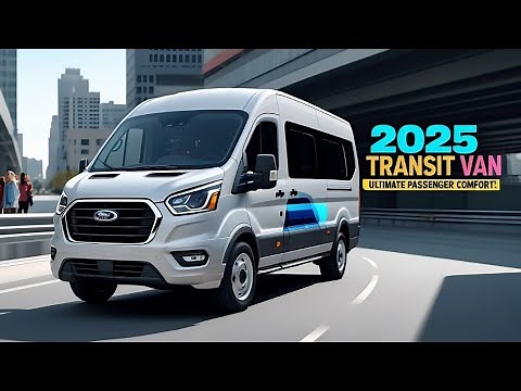 2025 Ford Transit Passenger Van: The Ultimate Family & Business Travel Solution!