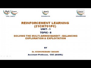 UNIT - 1_SOLVING THE MULTI-ARMED BANDIT _BALANCING EXPLORATION & EXPLOITATION