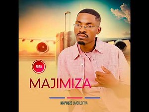 MAJIMIZA - NGIPHUZE UMDOLOFIYA (Official Audio) ft. MJOLISI