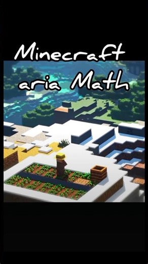 Minecraft aria Math
