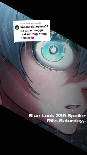 Membalas @isaagiii Blue Lock 239 Nomura-san dia sudah pulih sekarang. Manga dilanjutkan Cek Viti Terbaru BLUE LOCK 238👉@Blue Project BLUE LOCK 237👉@Blue Project #fypシ゚viral #Manga #bluelock239 #bluelockspoiler239 #bluelockchapter239 #bluelock239leak #blueprojectbluelock #bluelock240 #bluelockspoiler #reviewbluelock #blueprojectbluelock