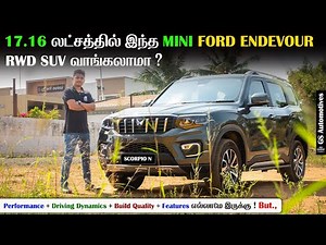 Mahindra Scorpio N Tamil Review : The Real "KING" of SUV அப்டினா இப்போ இந்த மினி Ford Endevour தான்