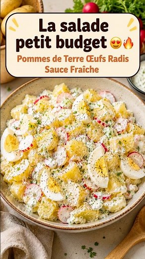 La salade petit budget 😍🔥 Pommes de Terre Œufs Radis Sauce Fraîche