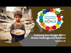 S D G 2 Achieving Zero Hunger Global Challenges and Solutions 6.4b
