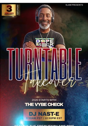 This volume is about how you show up. Seven DJs. One flow. No skips. This Saturday, we set the frequency for 2026! Turntable Takeover XIIII 🗓 Jan 3 | 9AM PST • 12PM EST 📍 @turntablecollective 👉 Follow 👉 Register 👉 Turn on notifications 👉 Tag your DJ 👉 Be there Featuring: @Invincible @Uncle Nast-E Da DJ @Uncle Mario! @🎧 DJ LC 🛸💜♟️ @DJ Gwizzyy ⚡️🥵🤏🏾 @DJ KrashOwt💜💣 @Dj Tec One #turntabletakeover #turntablecollective #thevybecheck