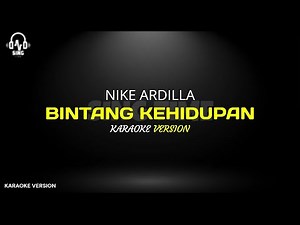 Karaoke Bintang Kehidupan - Nike Ardilla (Karaoke Version)