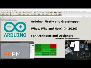 Arduino, Firefly and Grasshopper (in 2020) | Grasshopper Tutorial? | ARPM Design and Research