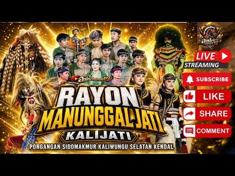 LIVE HARI INI RAYON MANUNGGAL JATI RMJ KALIJATI LIVE PONGANGAN SIDOMAKMUR KALIWUNGU SELATAN KENDAL