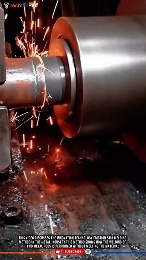 Innovation Technology Friction Stir Welding: Strong, Flame Free Metal Joints #tech