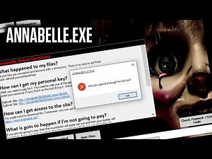 ANNABELLE.EXE Siap Menghantui PC dan Berubah menjadi Trojan & Ransomware