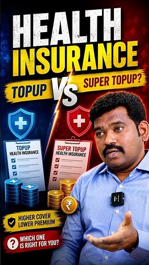 😱Are You Choosing the Wrong Health Insurance.! TopUp vs Super TopUp
