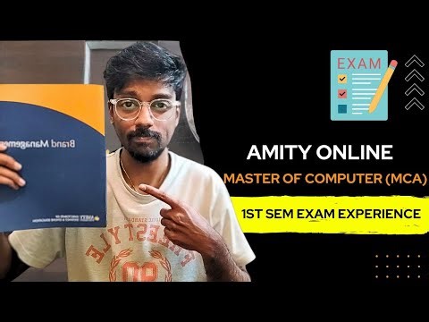 MCA Exams at Amity Online: My 1st Semester Experience!